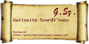 Gallovits Szerénusz névjegykártya
